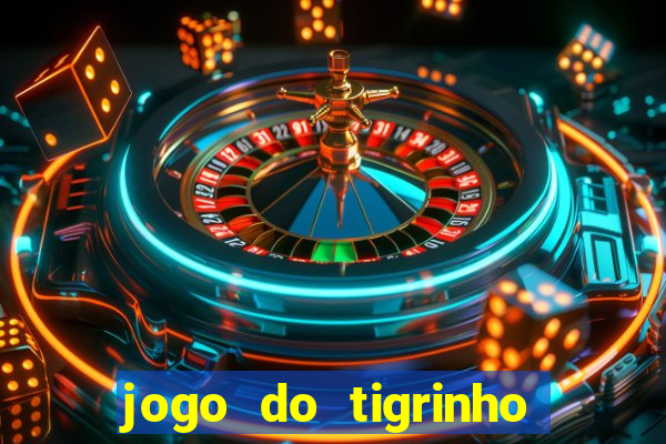 jogo do tigrinho da casa chinesa